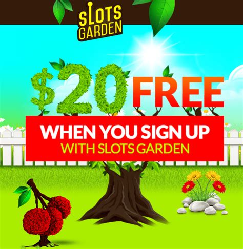 slots garden no deposit